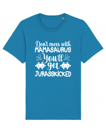 Don't Mess With Mamasaurus You'll Get Jurasskicked Azur