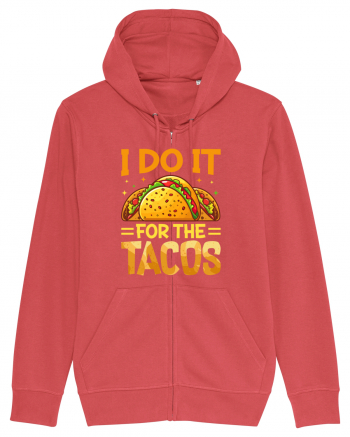 I do it for the tacos Carmine Red
