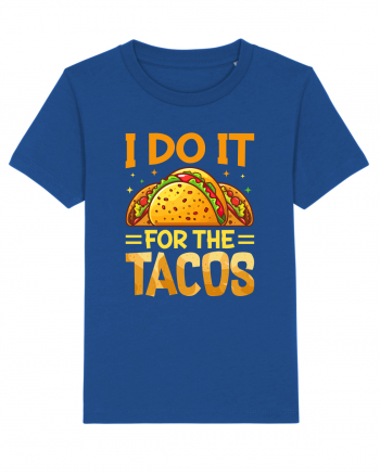 I do it for the tacos Majorelle Blue