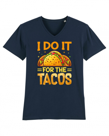 I do it for the tacos French Navy