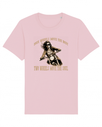 TWO WHEELS MOVE THE SOUL, FOUR WHEELS MOVE THE BODY Cotton Pink