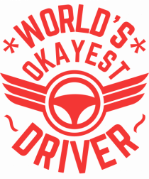 World'S Okayest Driver