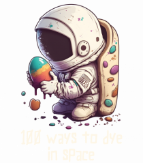 Space Easter - 100 ways to dye in space
