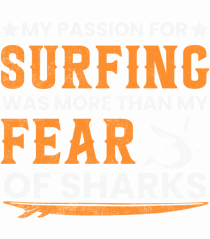 My passion for surfing was more than my fear of sharks