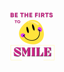 be the first to smile