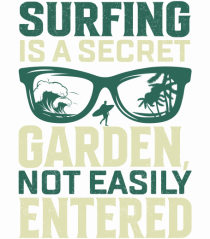 Surfing is a secret garden, not easily entered.
