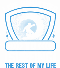 I've committed to surfing the rest of my life
