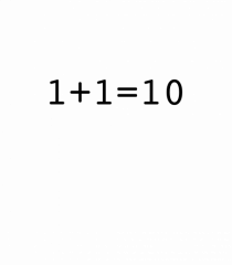 1+1=10 (in binary)