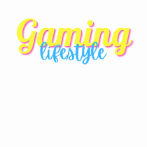 Gaming lifestyle