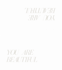 you are beautiful