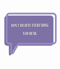 don t believe everything you hear6