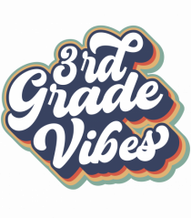 3rd Grade Vibes clasa a III-a