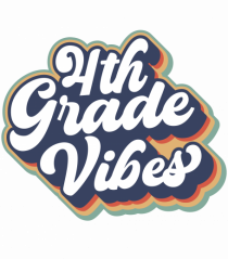 4th Grade Vibes clasa a IV-a