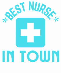 Best Nurse In Town