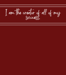 i am the creator of all my success2