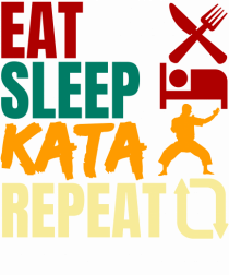 Eat Sleep Kata Repeat 