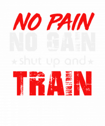 No pain no gain