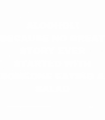 Alcohol