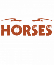 HORSES