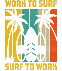 Work to surf, surf to work