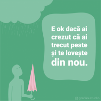 E ok dacă ai crezut că ai trecut peste și te lovește din nou