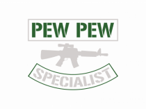 PEW PEW Specialist