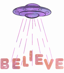 Alien Lover Ufo Believe Ufo's Day