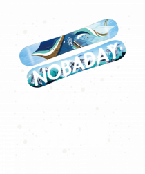 All I Need Is Snow & Snowboard