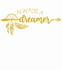 Always A Dreamer