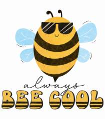 Always Bee Cool