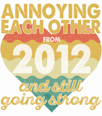 Ne enervam unul pe altul din 2012 si tot suntem impreuna
