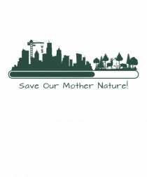 Save our mother NATURE!