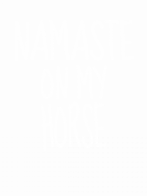 Namaste On My Horse