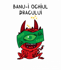 Banu-i ochiul dracului