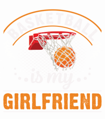 Basketball Is My Girlfriend