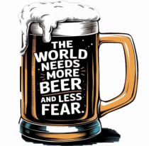 More Beer less Fear