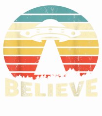 Believe Vintage Alien UFO