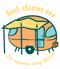 Best Stories are the Summer Camp Stories