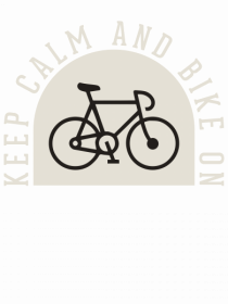 Keep Calm And Bike On