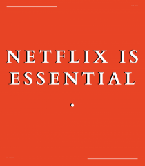 netflix is essential