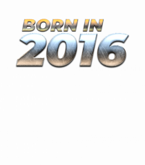 Born in 2016