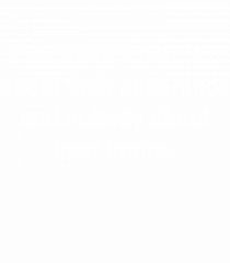 Brain over apperance