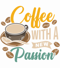 Coffee with a New Passion