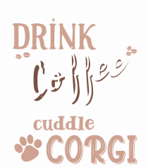 CORGI and coffee