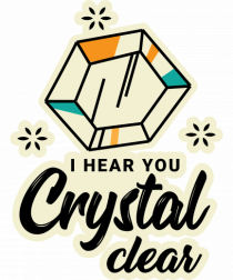 I hear you crystal celar