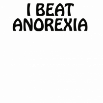 I BEAT ANOREXIA