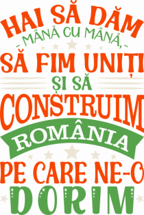 Romania pe care ne-o dorim