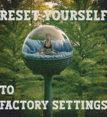 Reset yourself to factory settings