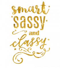Smart classy sassy