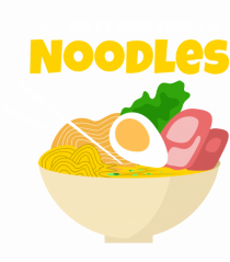 Do it for the Noodles